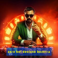 zero bet deolane bezerra